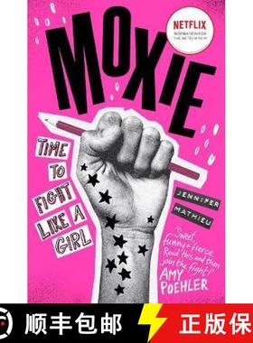 【3-4周达】Moxie: Soon to be a Netflix movie directed by Amy Poehler [9781444940633]