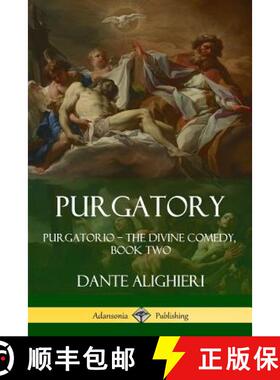 【3-4周达】Purgatory: Purgatorio - The Divine Comedy, Book Two [9781387790562]