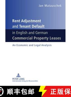 【3-4周达】Rent Adjustment and Tenant Default in English and German Commercial Property Leases : An E... [9783631609491]