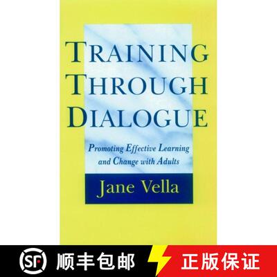 【3-4周达】精装 Training Through Dialogue: Promoting Effective Learning And Change With Adults [Wiley... [9780787901356]