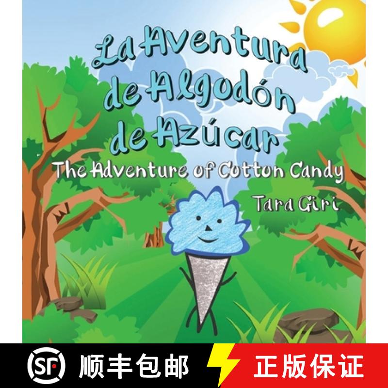 【3-4周达】La Aventura de Algodón de Azúcar: The Adventure of Cotton Candy [9798986058719]
