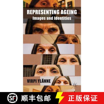 【3-4周达】Representing Ageing: Images and Identities [9780230272590]