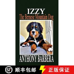 Cows Izzy Animal Dog Bernese Anim... Farm 9798985177206 Heartwarming Mountain Stories the 预订 Adventures.