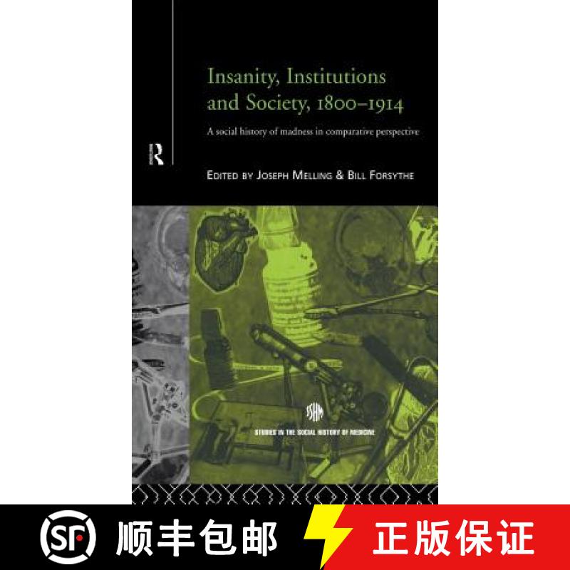 【3-4周达】Insanity, Institutions and Society, 1800-1914 [9780415184410]