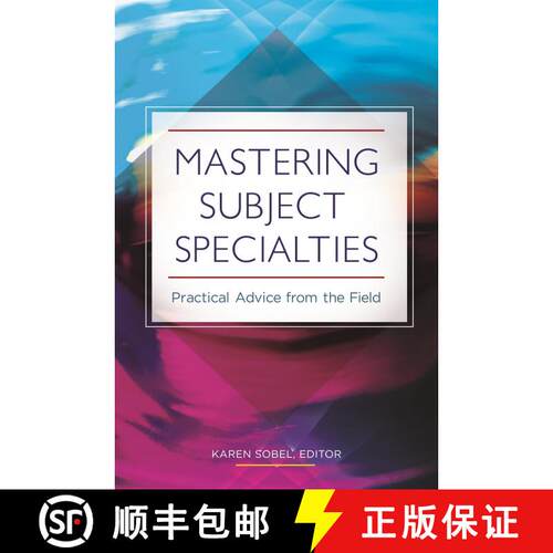 【3-4周达】Mastering Subject Specialties: Practical Advice from the Field [9781440839641]