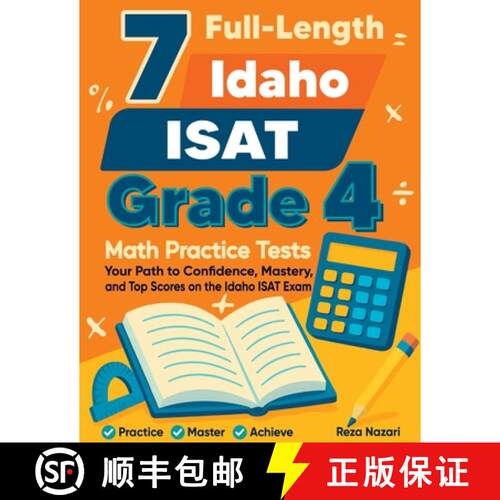 【3-4周达】7 Full-Length Idaho ISAT Grade 4 Math Practice Tests:  Your Path to Confidence, Mastery, a... [9798903500369]