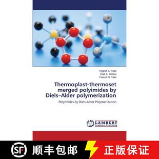 预订 Thermoplast-Thermoset Merged Polyimides by Diels-Alder Polymerization [9783659529795]