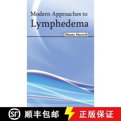 【3-4周达】精装 Modern Approaches to Lymphedema [9781632422781]