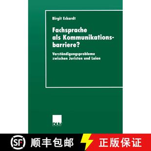 【3-4周达】Fachsprache als Kommunikationsbarriere? : Verständigungsprobleme zwischen Juristen und Laien [9783824443994]