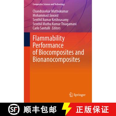 【3-4周达】精装 Flammability Performance of Biocomposites and Bionanocomposites [9789819523887]
