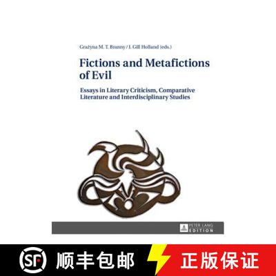 【3-4周达】精装 Fictions and Metafictions of Evil : Essays in Literary Criticism, Comparative Literat... [9783631629277]