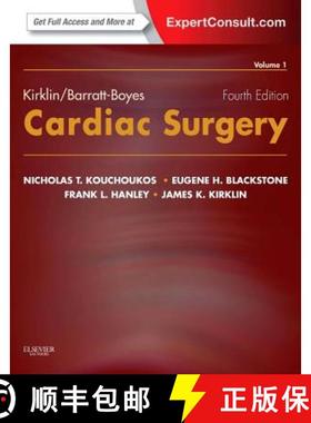 【3-4周达】Kirklin/Barratt-Boyes Cardiac Surgery: Expert Consult - Online and Print (2-Volume Set), 4e [9781416063919]