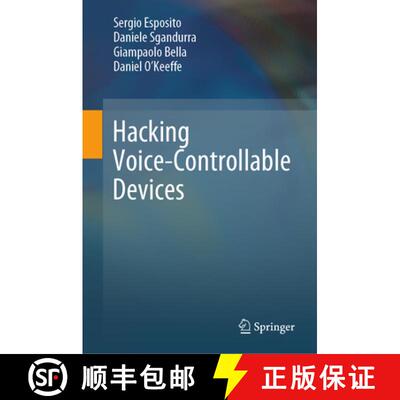 【3-4周达】精装 Hacking Voice-Controllable Devices [9783031881442]