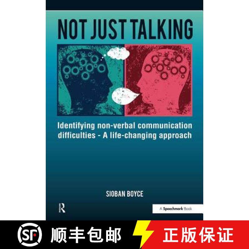 【3-4周达】Not Just Talking: Identifying Non-Verbal Communication Difficulties - A Life Changing Appr... [9780863888496]