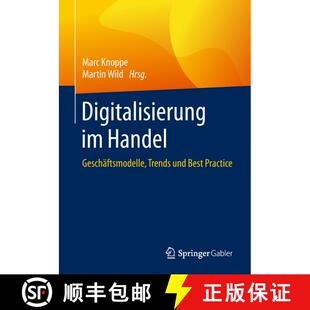 【3-4周达】Digitalisierung im Handel : Geschäftsmodelle, Trends und Best Practice (1. Aufl. 2018) [9783662552568]