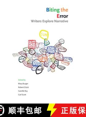 【3-4周达】Biting the Error : Writers Explore Narrative [9781552451427]