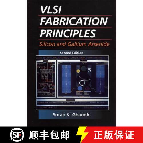 【3-4周达】精装 Vlsi Fabrication Principles:  Silicon And Gallium Arsenide, Revised Edition [Wiley电... [9780471580058]