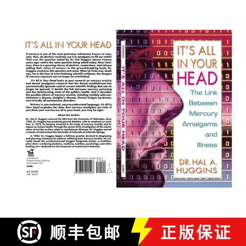【2-3周达】It's All in Your Head: The Link Between Mercury, Amalgams, and Illness [9780895295507]