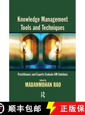 【3-4周达】Knowledge Management Tools and Techniques: Practitioners and Experts Evaluate KM Solutions [9781138168992]