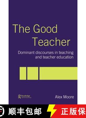 【3-4周达】The Good Teacher : Dominant Discourses in Teacher Education [9780415335652]