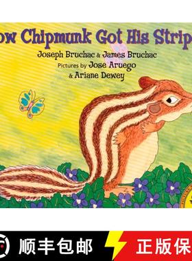 【3-4周达】How Chipmunk Got His Stripes [9780142500217]