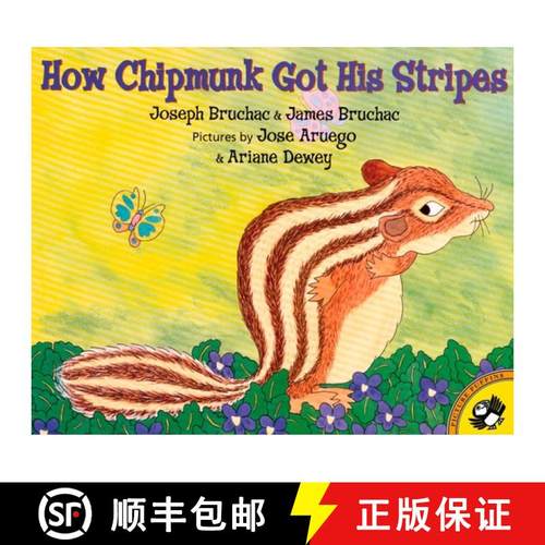 【3-4周达】How Chipmunk Got His Stripes [9780142500217]