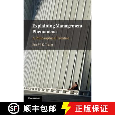 【3-4周达】Explaining Management Phenomena: A Philosophical Treatise [9781009323116]