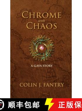 【3-4周达】Chrome and Chaos: A Gaya Story [9781645382713]