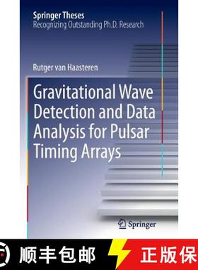 【3-4周达】Gravitational Wave Detection and Data Analysis for Pulsar Timing Arrays [9783662523704]