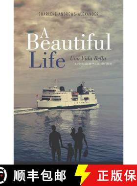 预订 A Beautiful Life/Una Vida Bella: A Venezuelan Migration Story [9789768290083]