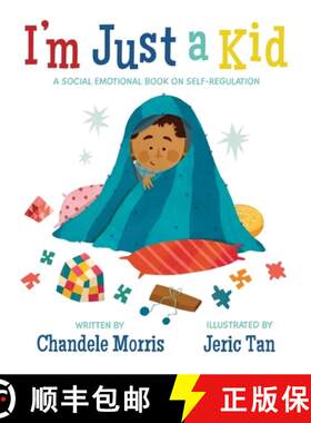 【3-4周达】精装 I'm Just a Kid: A Social-Emotional Book about Self-Regulation [9781737351719]