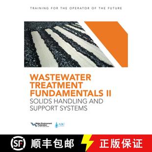Systems Fundamentals Handling and Solids Treatment 9781572783614 预订 Support Wastewater