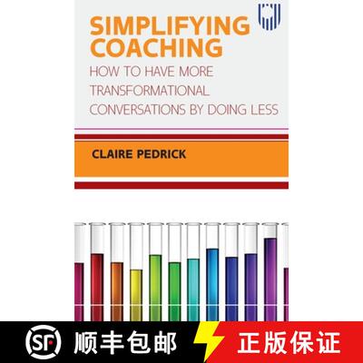 【3-4周达】Simplifying Coaching: How to Have More Transformational Conversations by Doing Less [9780335249077]