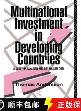 【3-4周达】Multinational Investment in Developing Countries : A Study of Taxation and Nationalization [9780415062190]