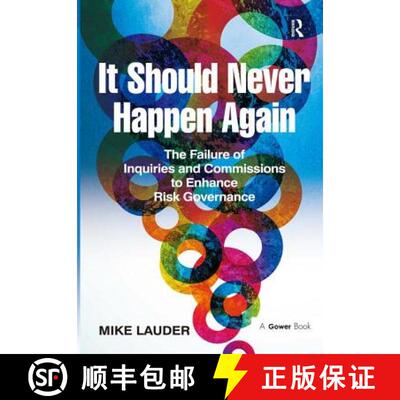 【3-4周达】精装 It Should Never Happen Again: The Failure of Inquiries and Commissions to Enhance Ris... [9781472413857]