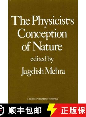 【3-4周达】The Physicist's Conception of Nature [9789027725363]