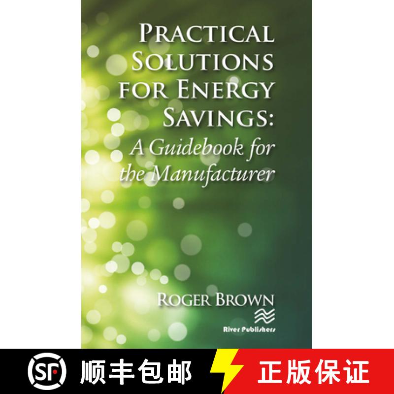 【3-4周达】Practical Solutions for Energy Savings: A Guidebook for the Manufacturer [9788770229463]