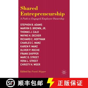 【3-4周达】Shared Entrepreneurship : A Path to Engaged Employee Ownership (1st ed. 2014) (1st ed. 201... [9781349461646]