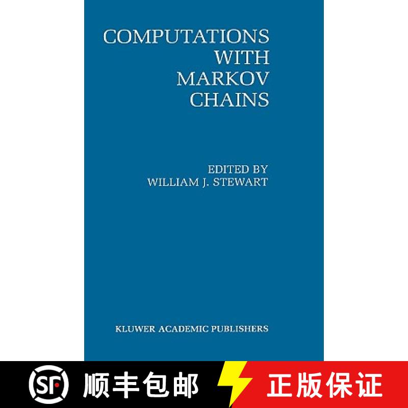 【4周达】Computations with Markov Chains: Proceedings of the 2nd International Workshop on the Numeri... [9780792395508]