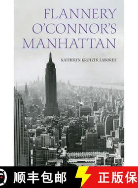 【3-4周达】精装 Flannery O′Connor′s Manhattan [9781531506940]
