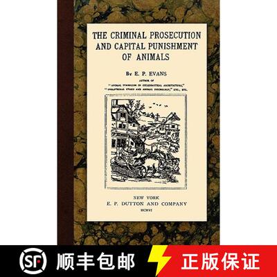【3-4周达】The Criminal Prosecution and Capital Punishment of Animals [9781616190309]