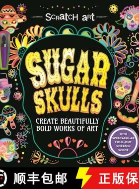 预订 Scratch Art: Sugar Skulls-Adult Scratch Art Activity Book: Create Gorgeous Día de Los Muertos I... [9781837714865]