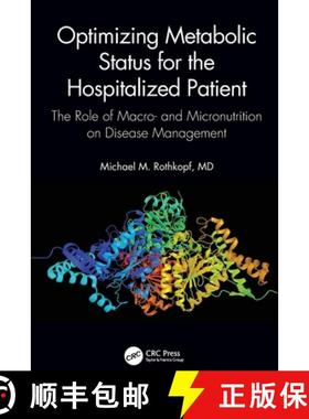 【3-4周达】Optimizing Metabolic Status for the Hospitalized Patient: The Role of Macro- and Micronutr... [9781138610880]