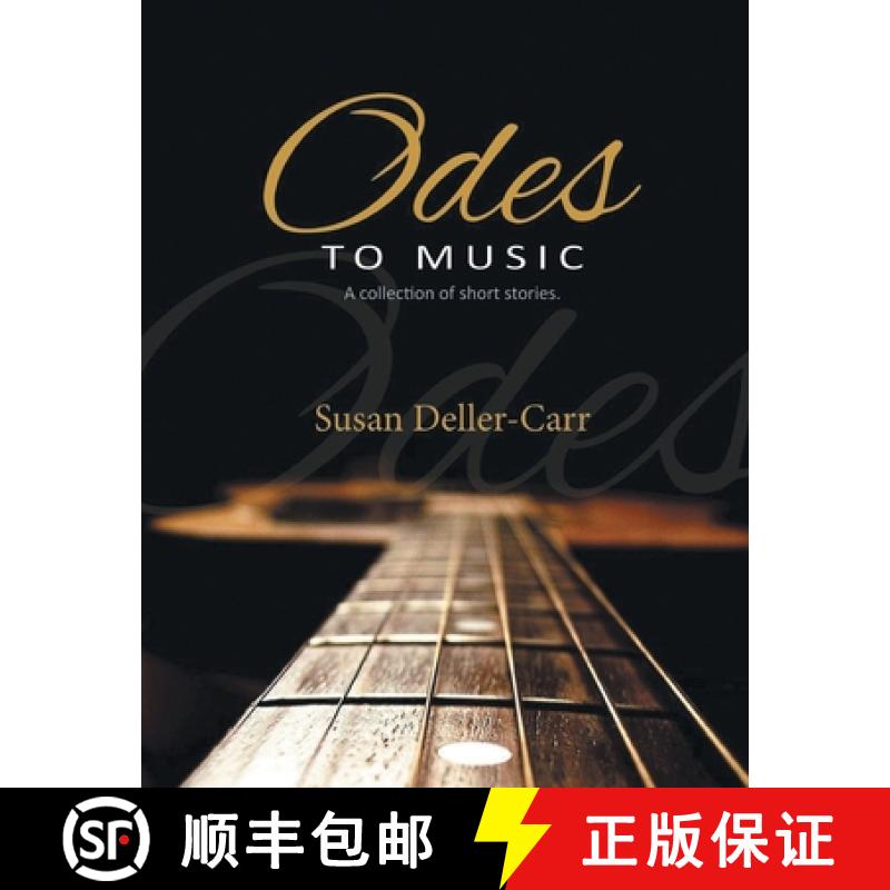 【2-3周达】Odes to Music: A Collection of Short Stories [9781954341371]