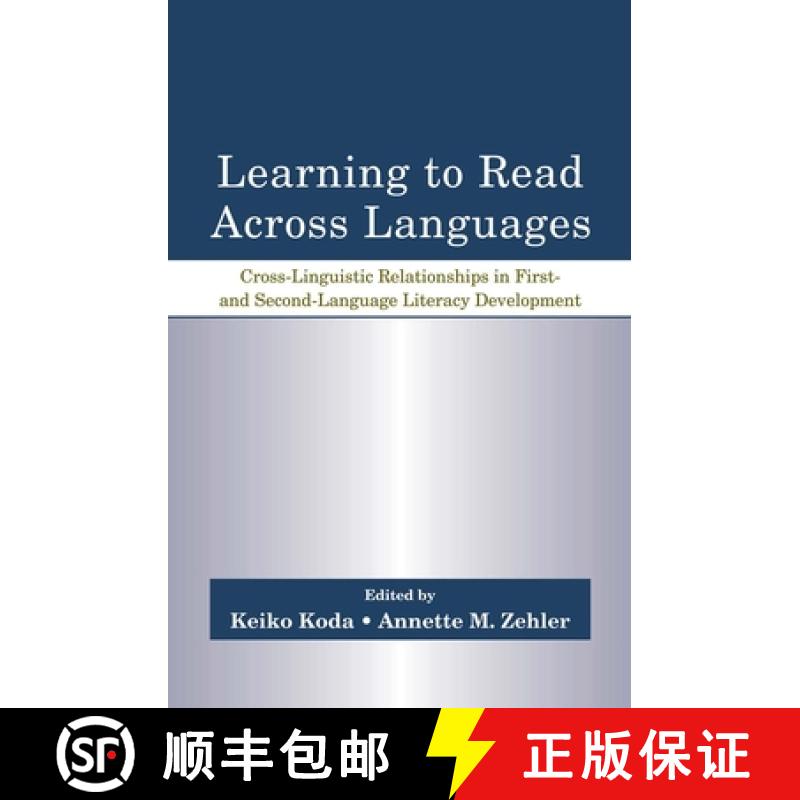【3-4周达】Learning to Read Across Languages : Cross-Linguistic Relationships in First- and Second-La... [9780805856125]