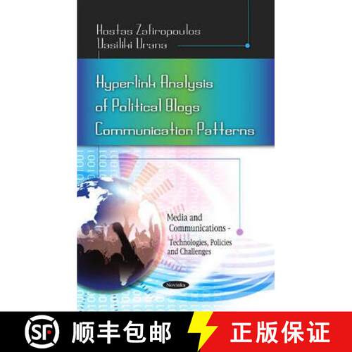【3-4周达】Hyperlink Analysis of Political Blogs Communication Patterns [9781617289224]