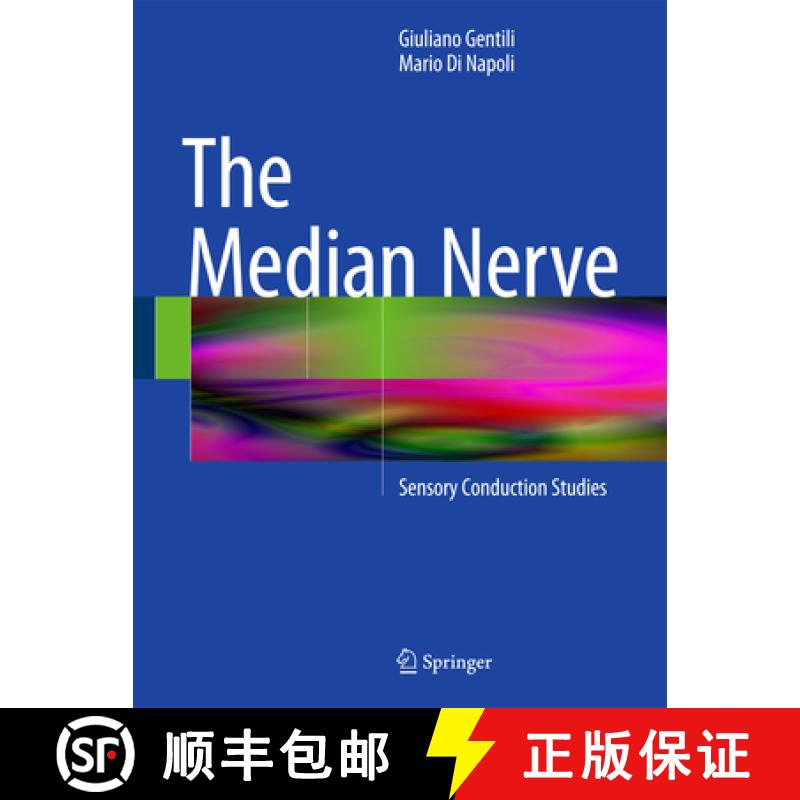 【3-4周达】The Median Nerve: Sensory Conduction Studies [9783319104751]