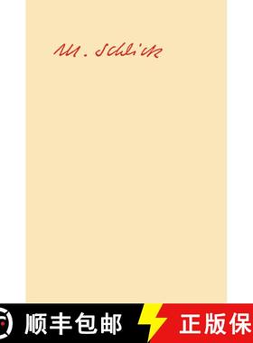 【3-4周达】Moritz Schlick: Vorlesungen Und Aufzeichnungen Zur Geschichte Und Zum Begriff Der Philosop... [9783658321130]