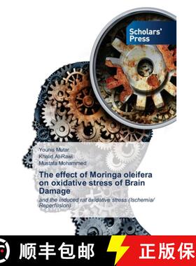 预订 The effect of Moringa oleifera on oxidative stress of Brain Damage [9786138954330]