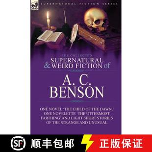 The Novel the and Fiction One Weird 9781782827948 Dawn... Collected 4周达 Benson Supernatural Child